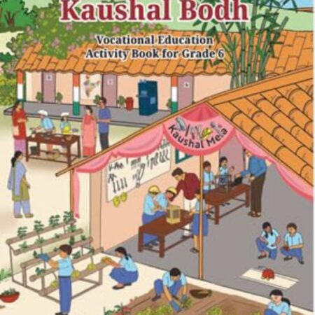 Kaushal Bodh Vocational Education Activity Book for Grade 6