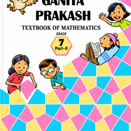 Ganita Prakash Textbook of Mathematics for Grade 7 Part - 2